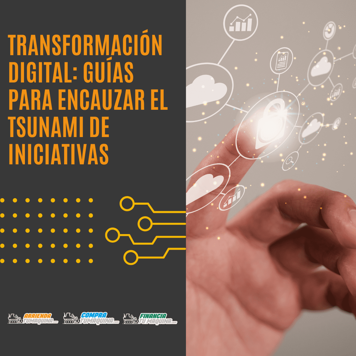 Transformación digital: Guías para encauzar el tsunami de iniciativas