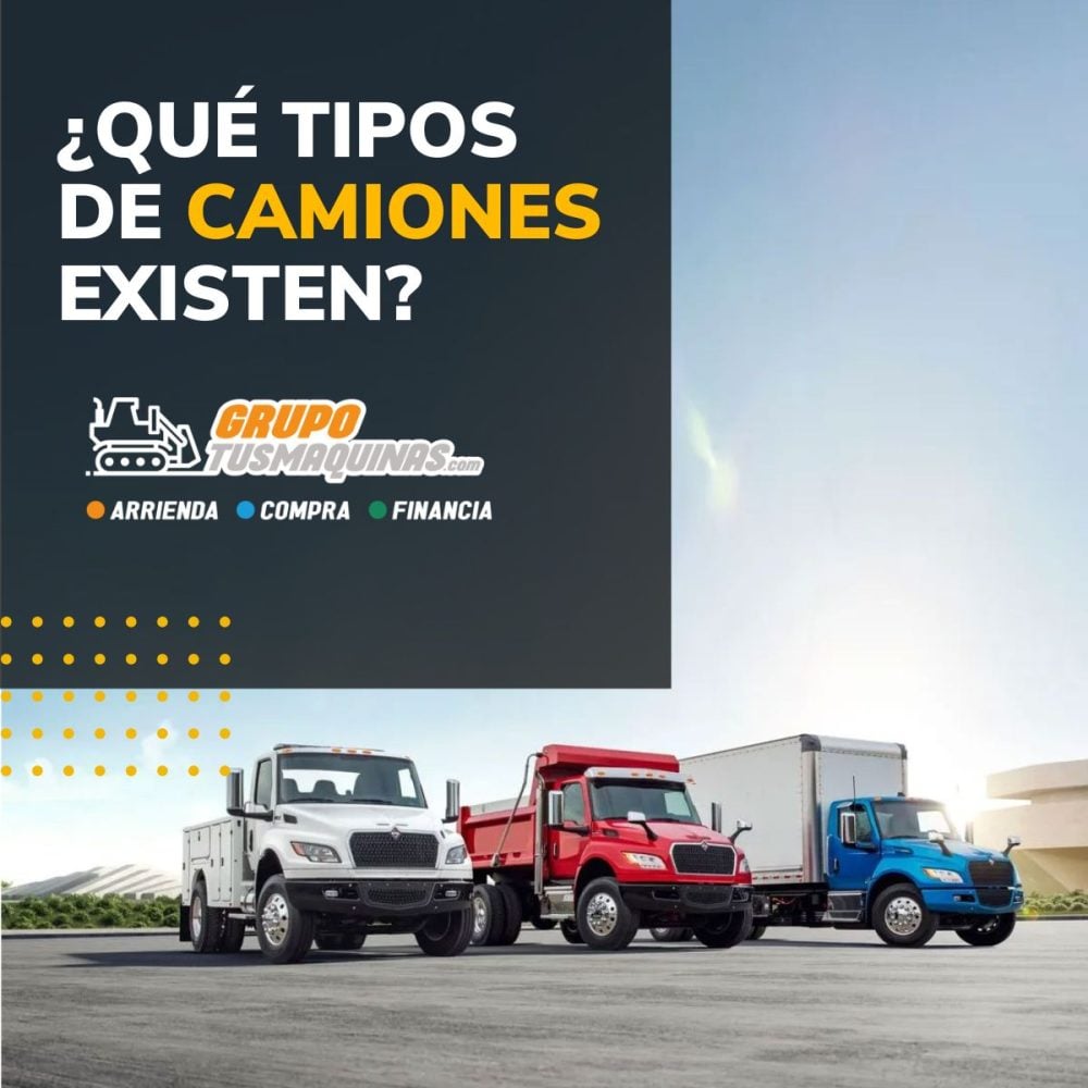 Clases y Tipos de camiones para transporte de materiales y de carga