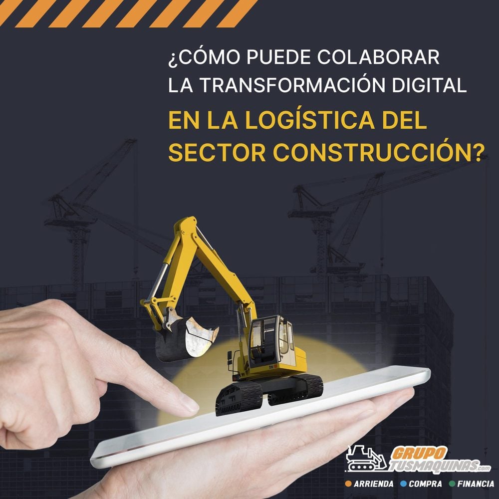 Cómo puede colaborar la transformación digital en la logística del sector construcción