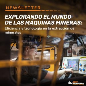 Explorando el mundo de las máquinas mineras: Eficiencia y tecnología en la extracción minerales